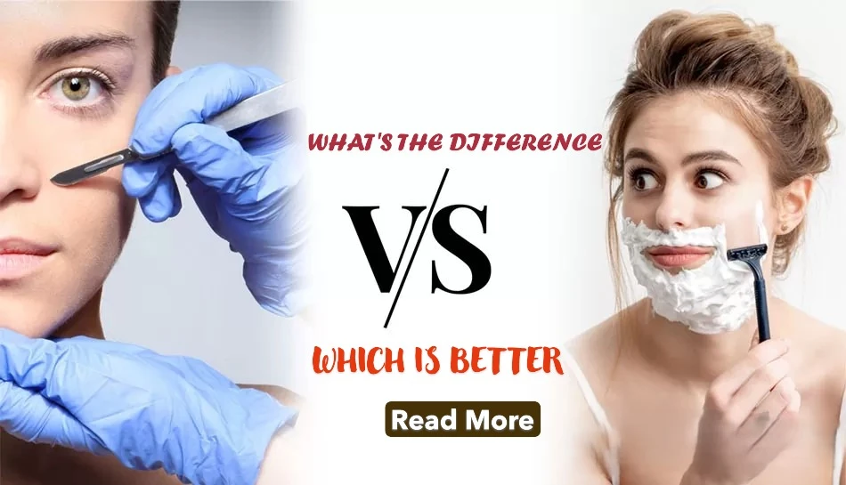 Dermaplaning vs. Shaving: What’s the Difference and Which Is Better for Your Skin?