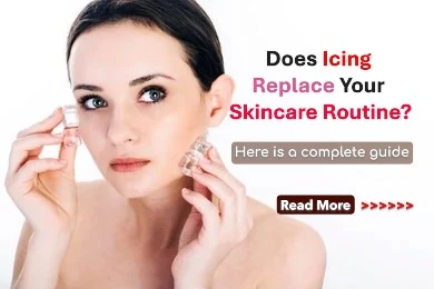 Does Icing Replace Your Skincare Routine? Exploring the Truth Behind This Trend