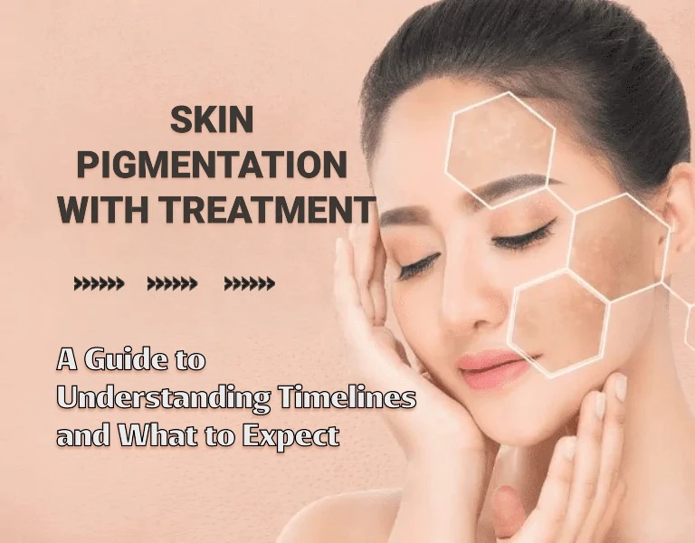 How Long Does It Take to See Improvement in Skin Pigmentation with Treatment? Understanding Timelines and What to Expect
