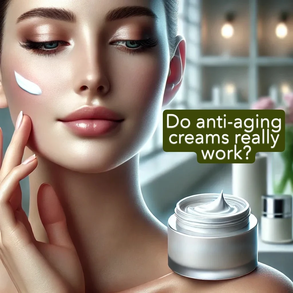 Do anti-aging creams really work?