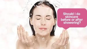 Should i do skincare before or after showering?
