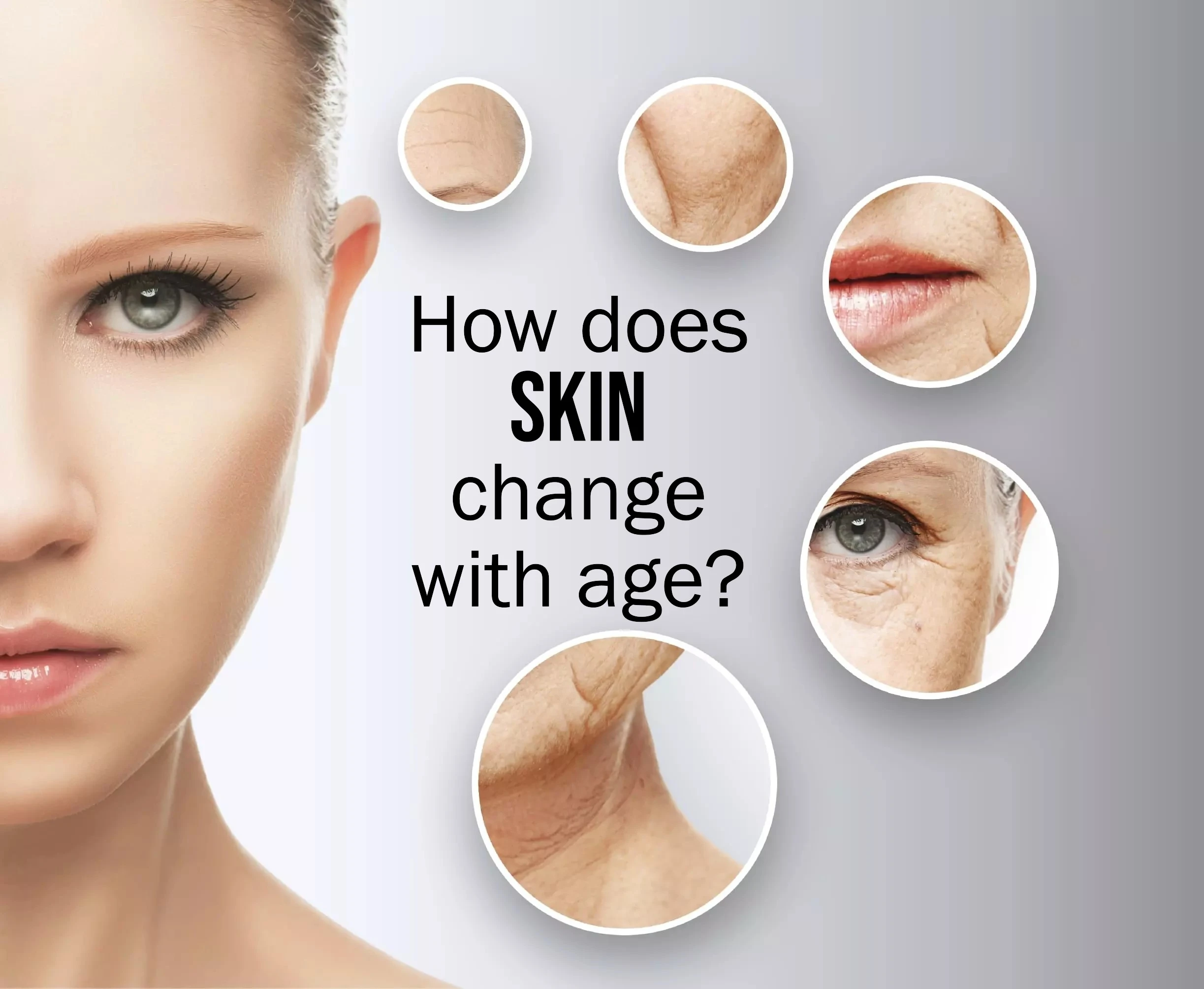 How does skin change with age?